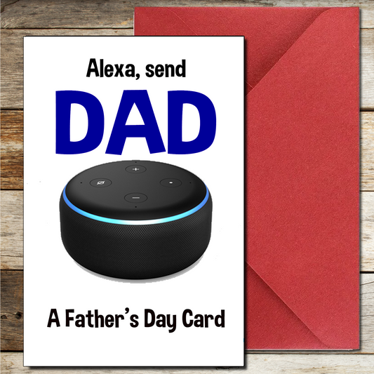 Dad Funny Father's Day Card Alexa Excited