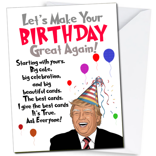 Donald Trump Funny Birthday Card. A5 Size, With Envelope