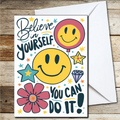 Believe In Yourself Card