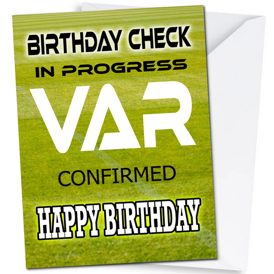 Var Confirmed Birthday Card, A5 Size, Glossy Card with Envelope
